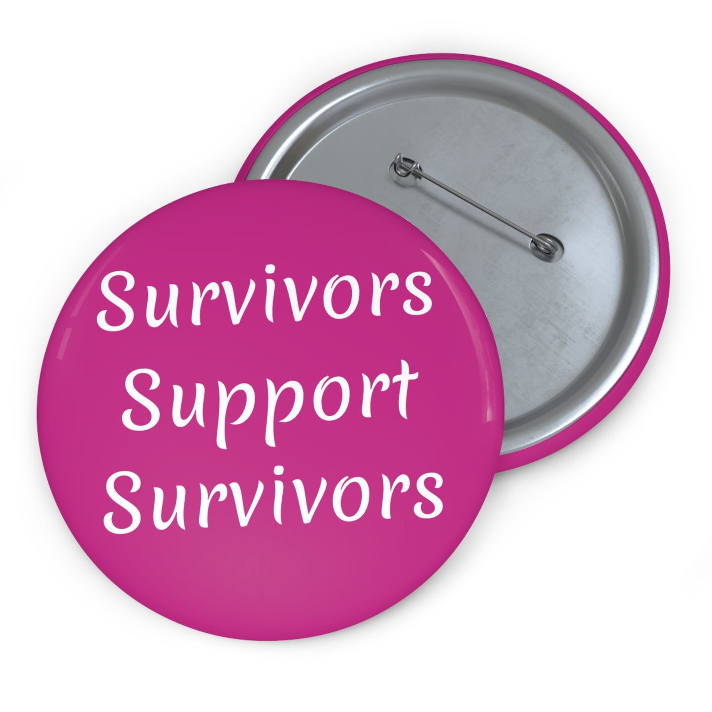 'SURVIVORS SUPPORT SURVIVORS' Buttons