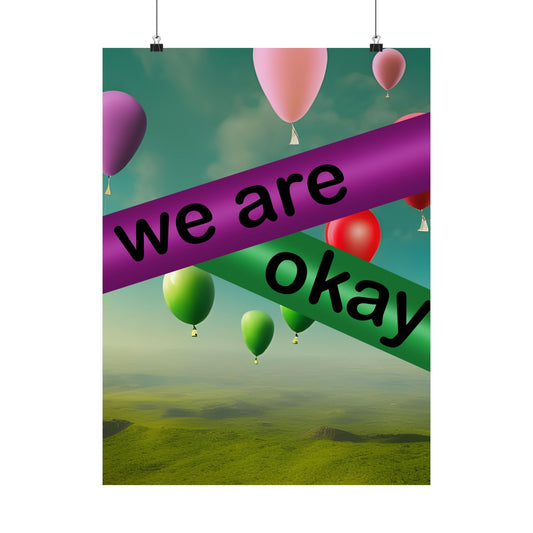 "We Are Okay" - Autism Love Language - Ballons Matte Vertical Posters