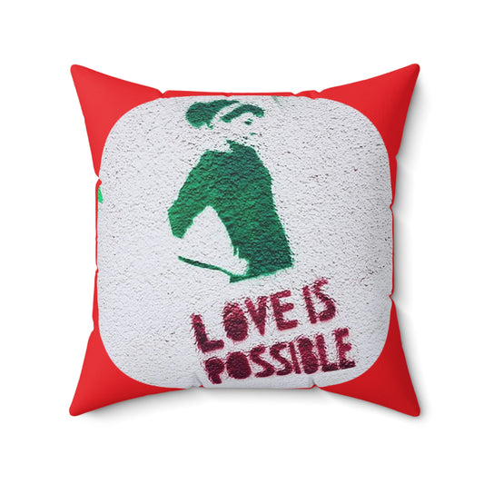 Love is Possible (Original Paris Street Art) Pillow