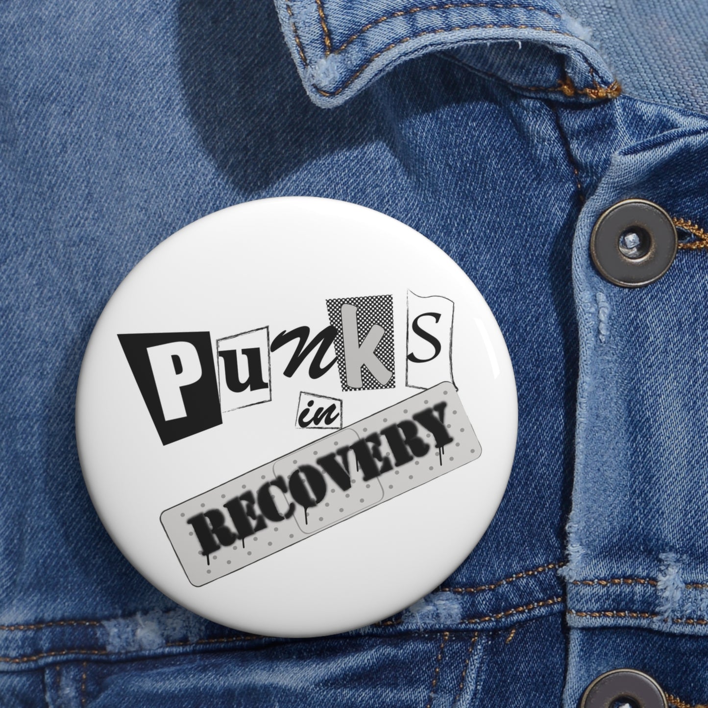 The Original "Punks in Recovery" - Button