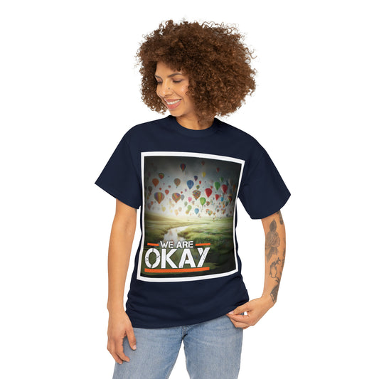 "We Are Okay" - Autism Love Language - T-Shirts