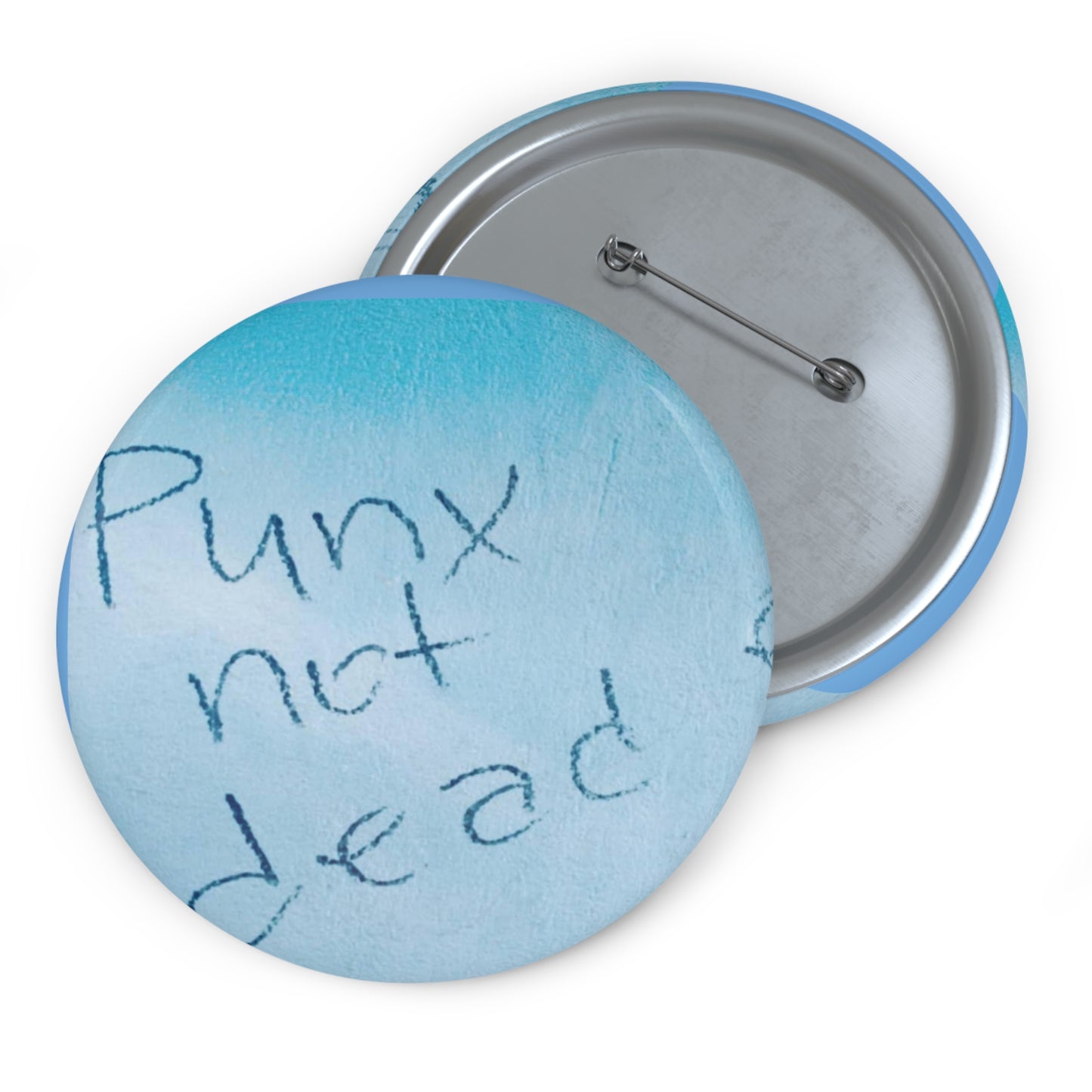 Punx Not Dead Street Grafitti Button