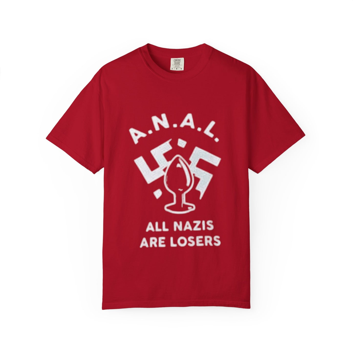 All Nazis Are Losers - many colors available