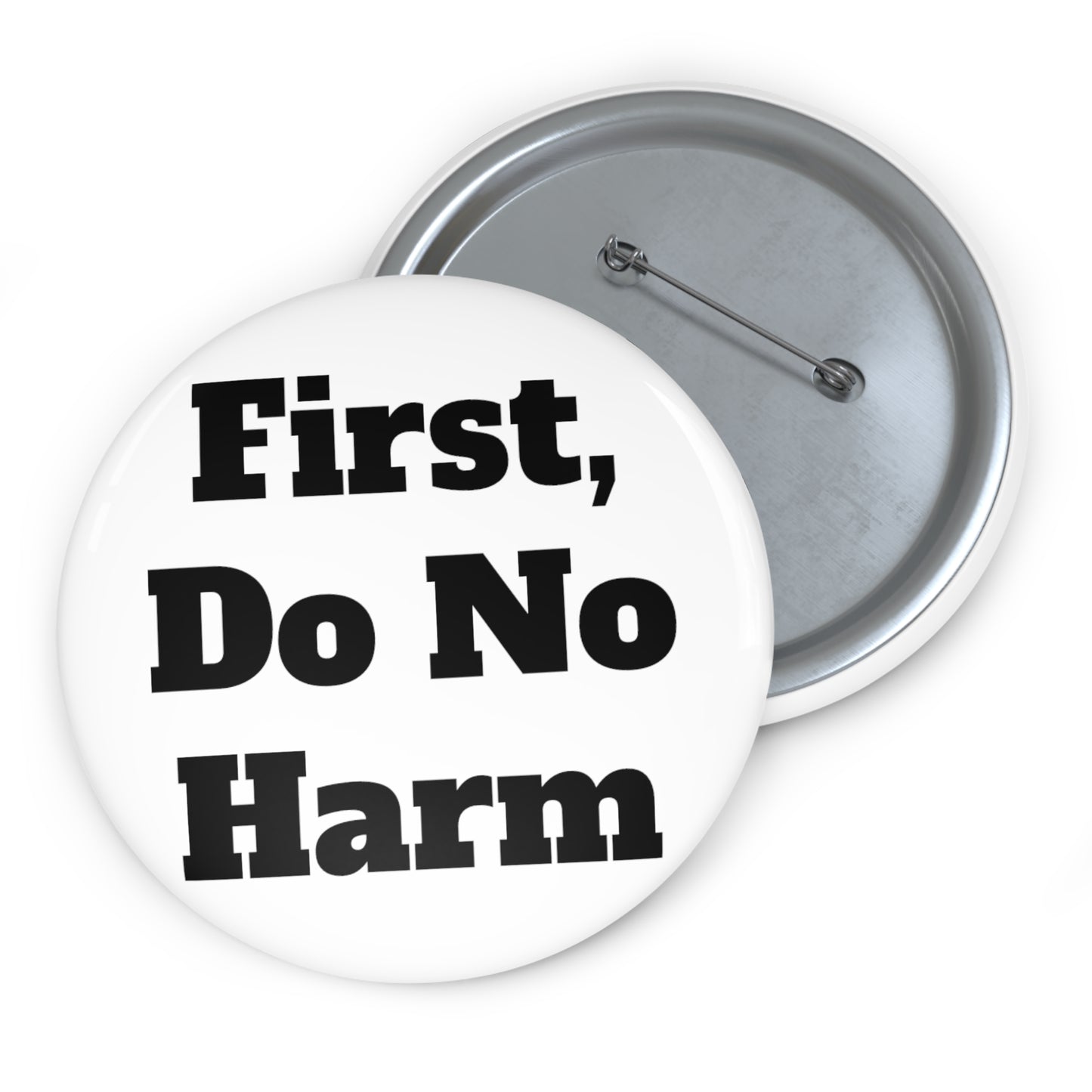 'First, Do No Harm' Button