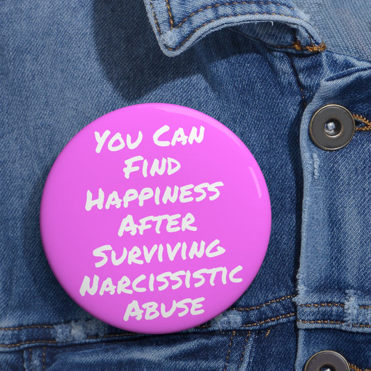 You Can Find Happiness After Surviving Narcissistic Abuse Button