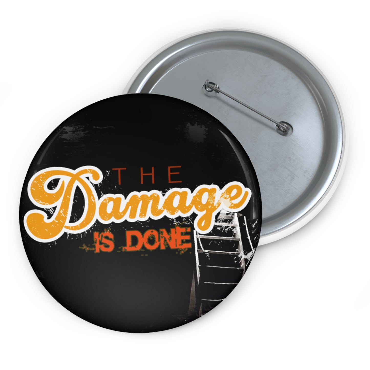 THE DAMAGE IS DONE Orange Button