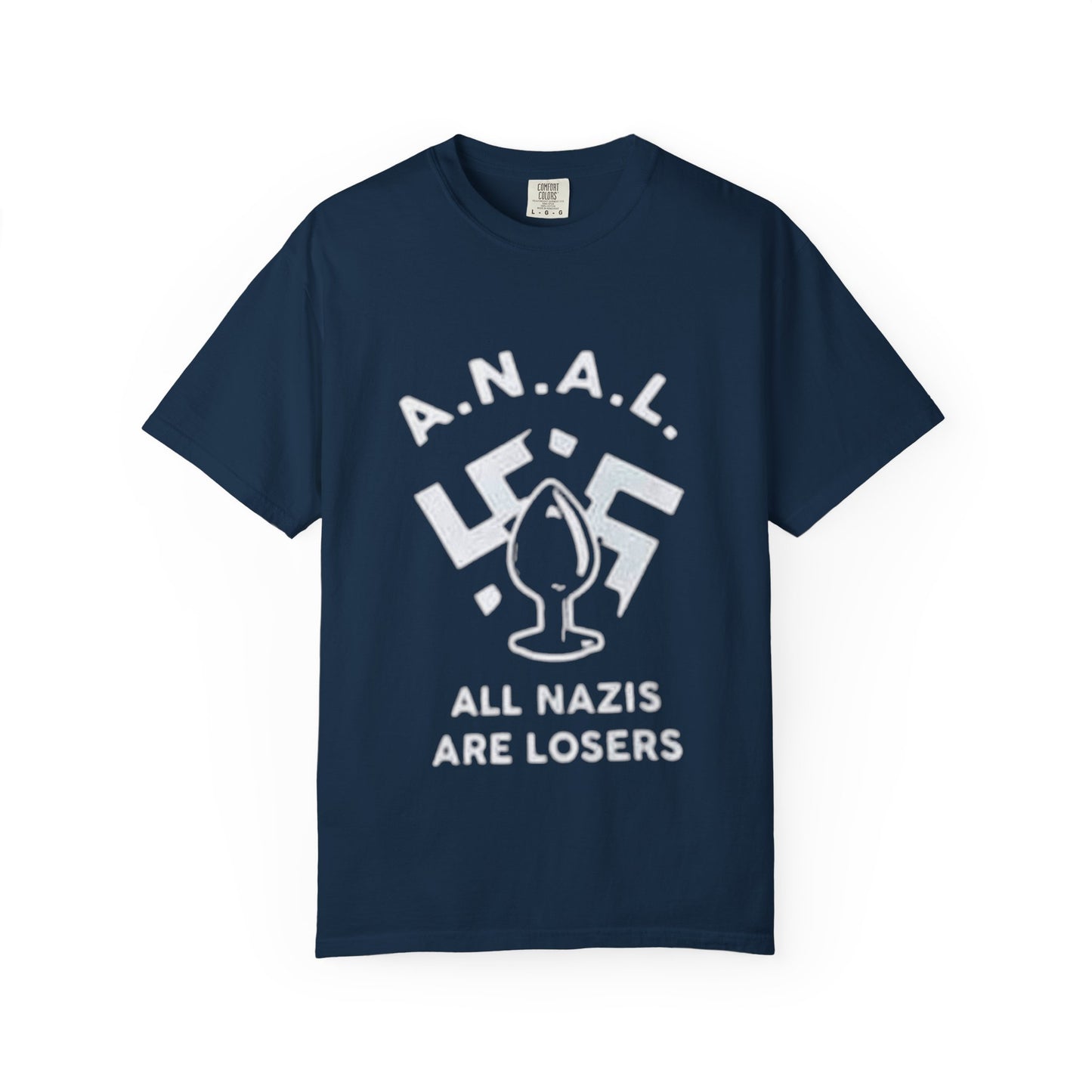 All Nazis Are Losers - many colors available