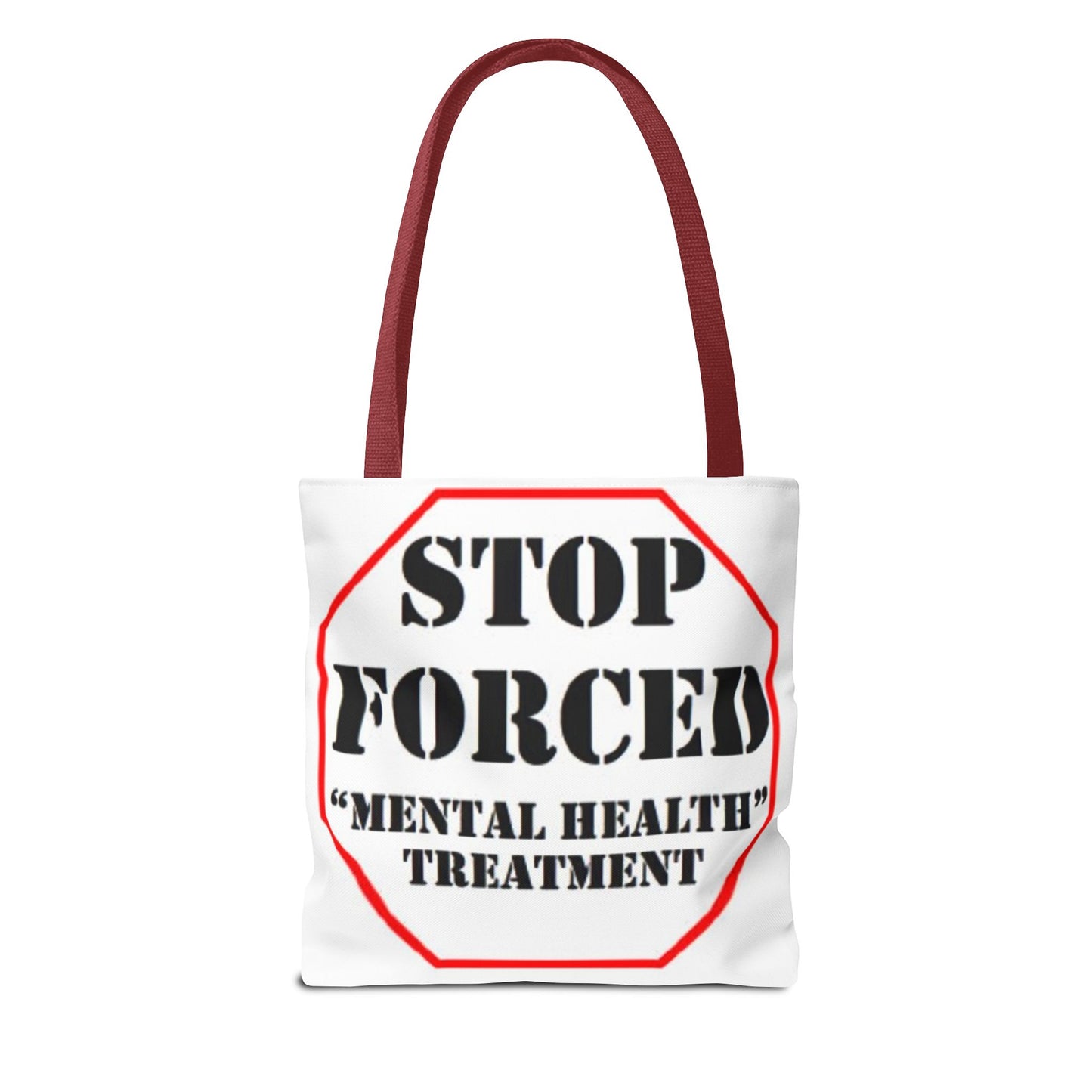 Stop Forced "Mental Health" Treatment -Tote Bag (AOP)