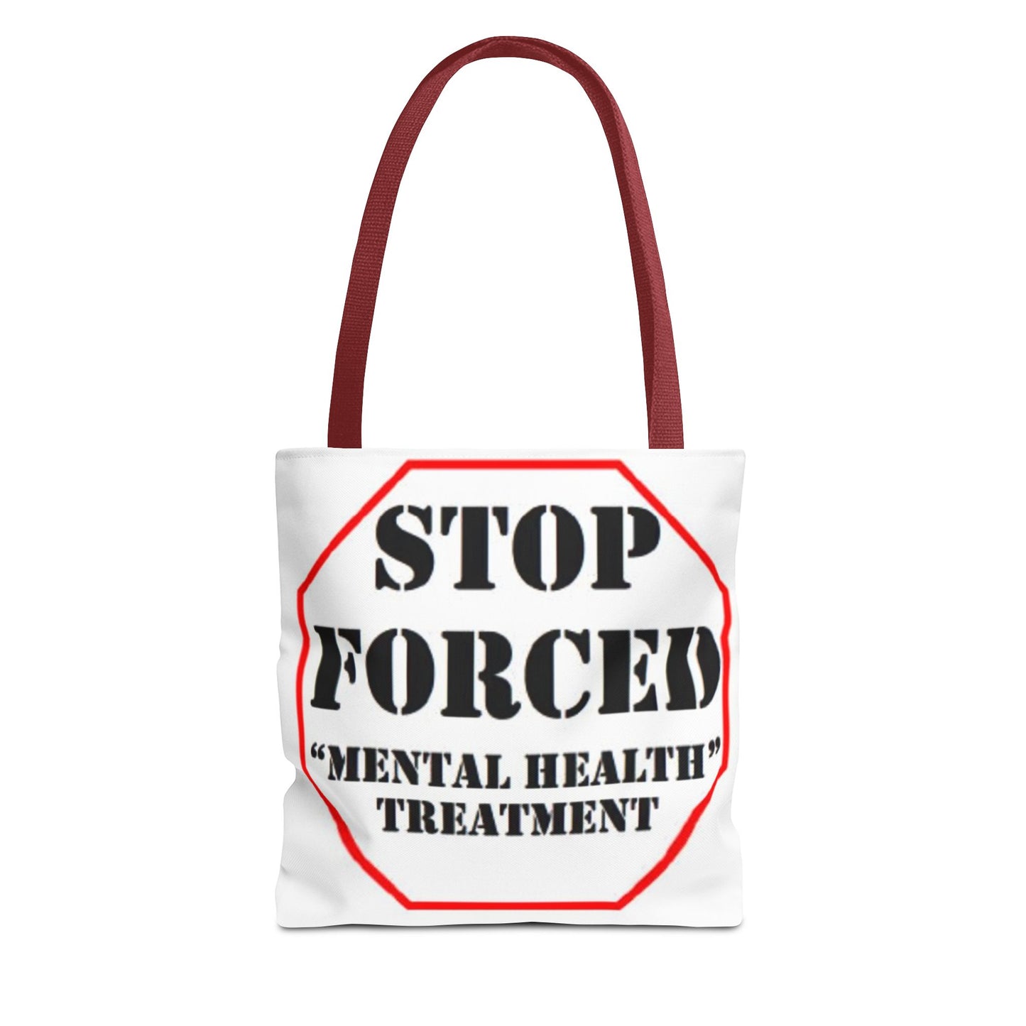 Stop Forced "Mental Health" Treatment -Tote Bag (AOP)