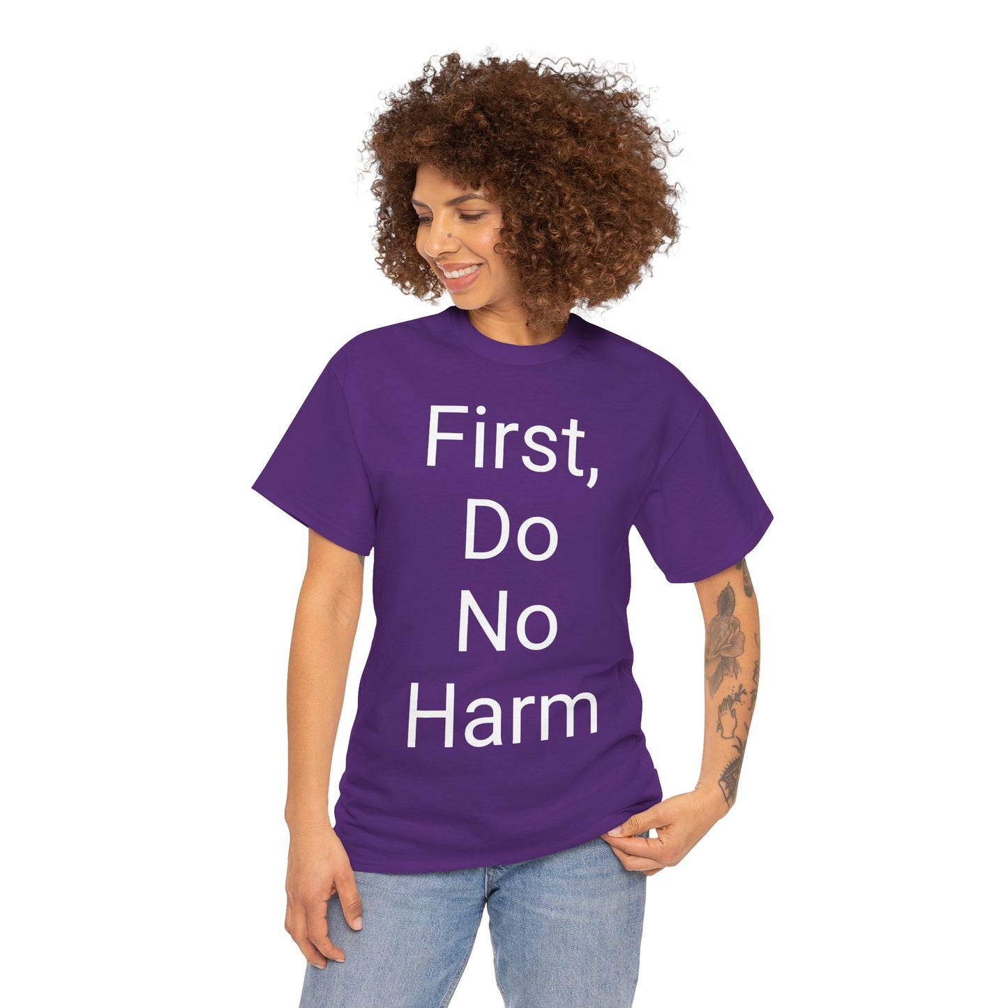 First, Do No Harm - T-shirt