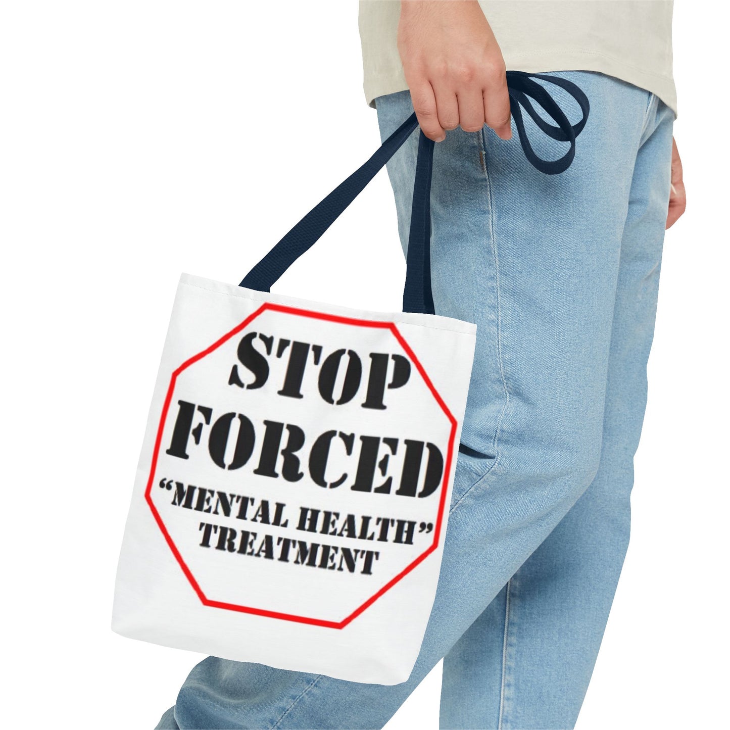 Stop Forced "Mental Health" Treatment -Tote Bag (AOP)