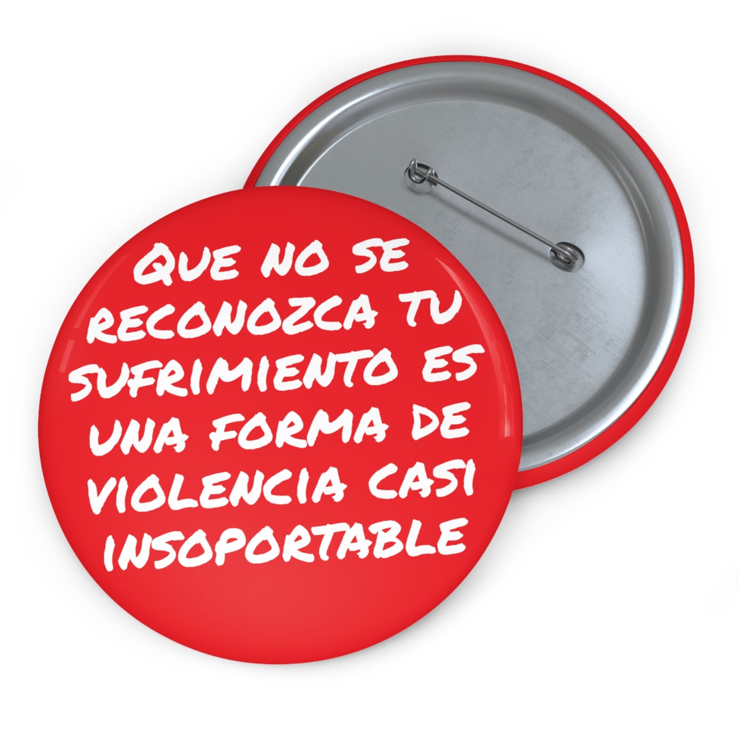 Que no se reconozca tu sufrimiento es una forma de violencia casi insoportable botón