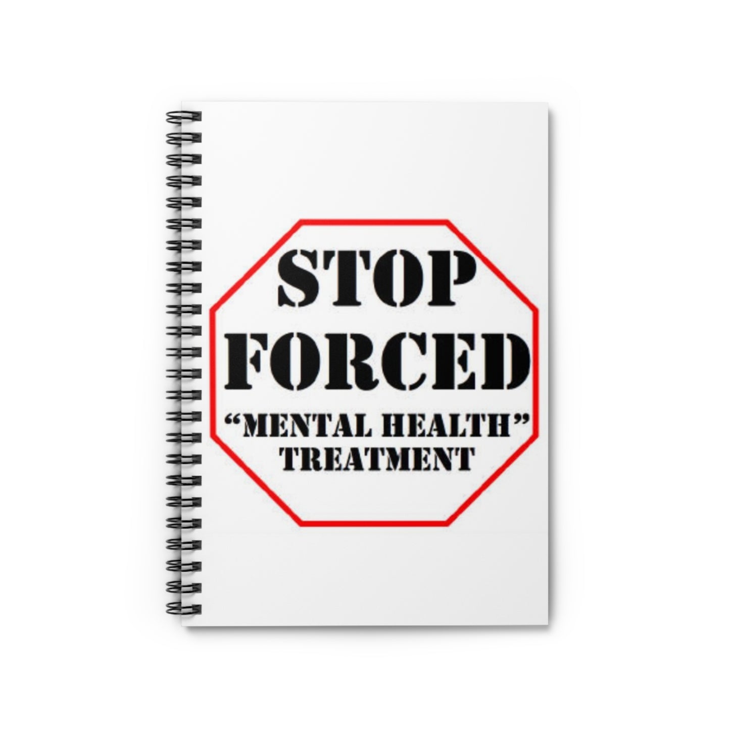 Stop Forced "Mental Health" Treatment - Notebook