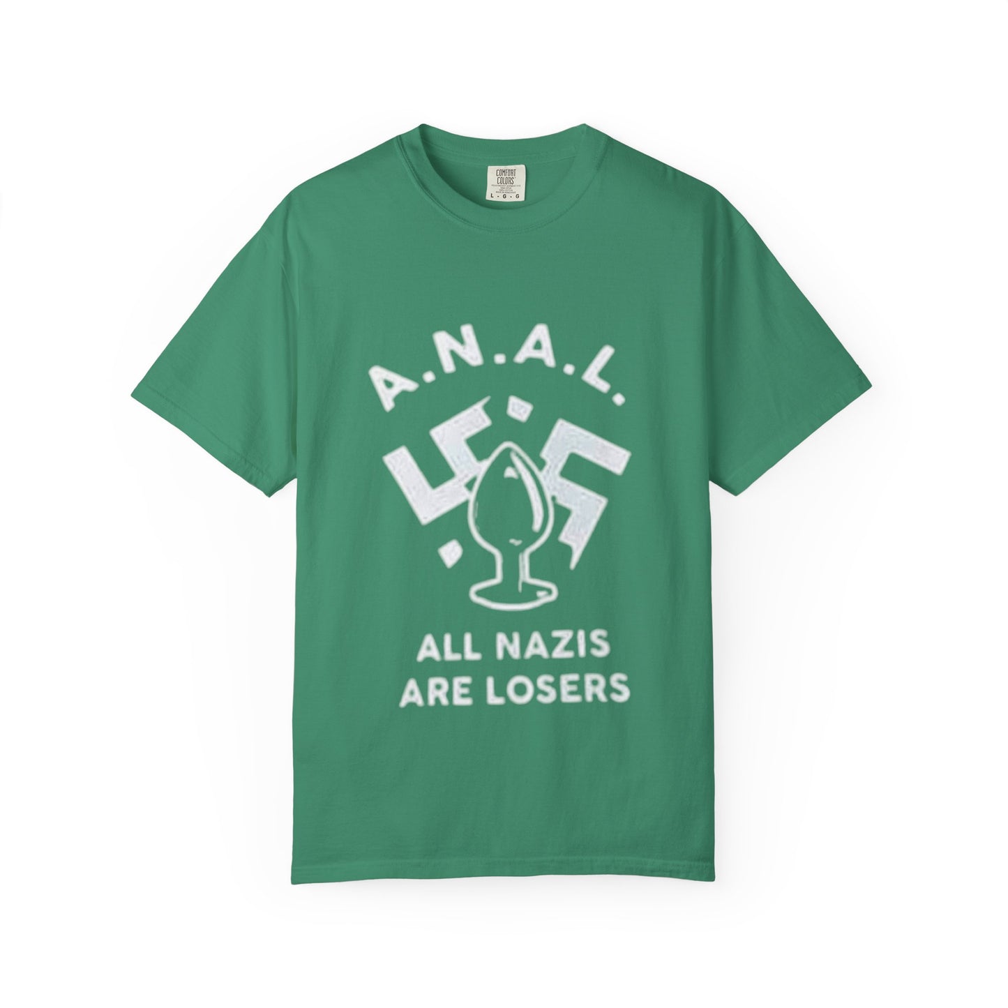 All Nazis Are Losers - many colors available