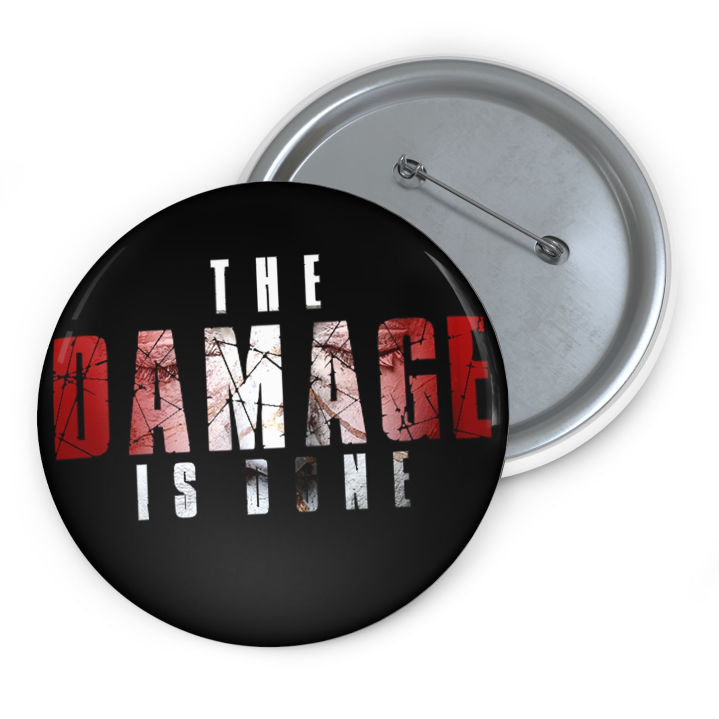 THE DAMAGE IS DONE Dark Button