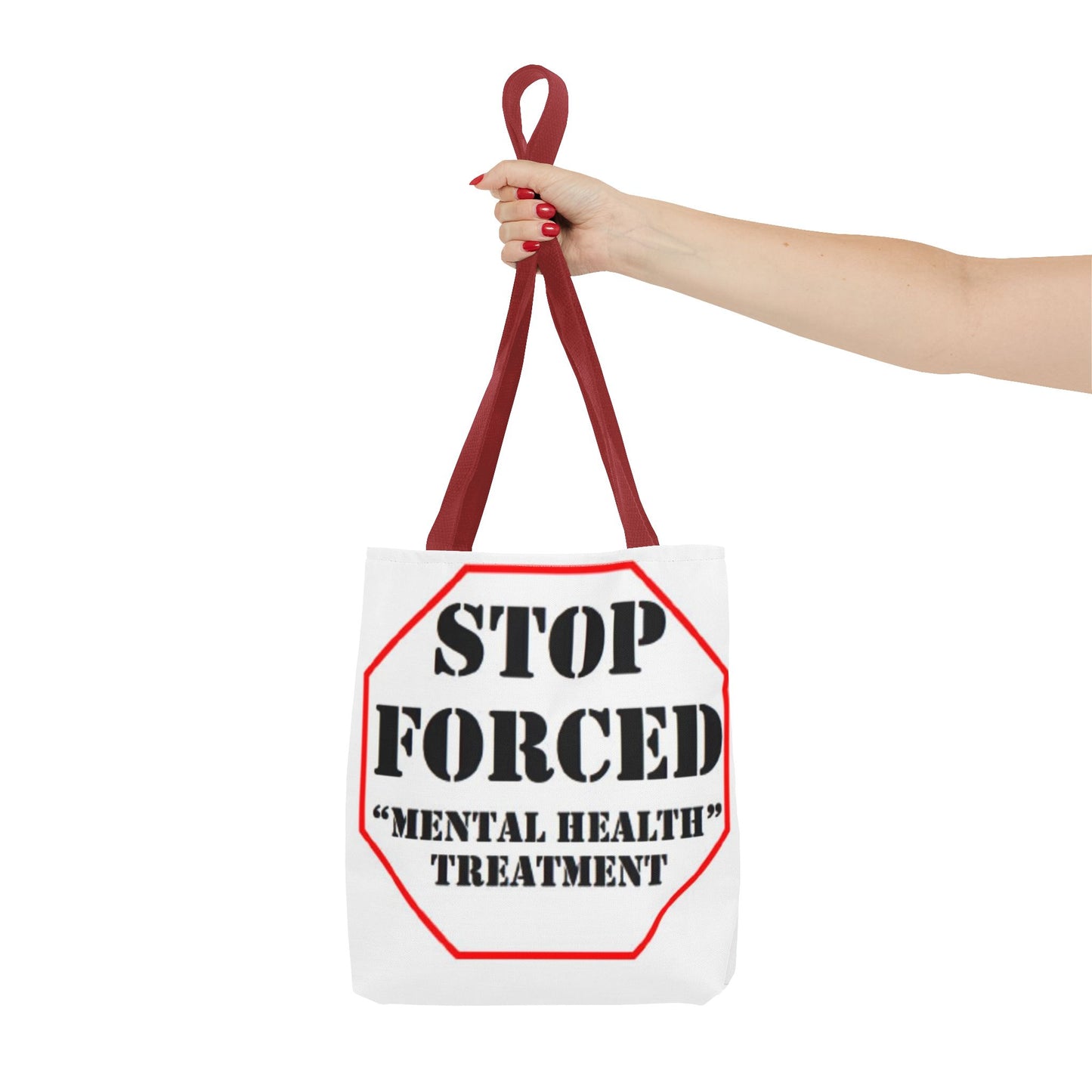Stop Forced "Mental Health" Treatment -Tote Bag (AOP)