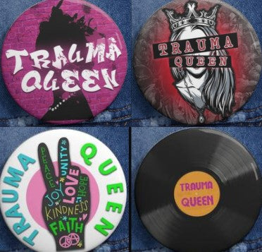 TRAUMA QUEEN 3" Button Collection