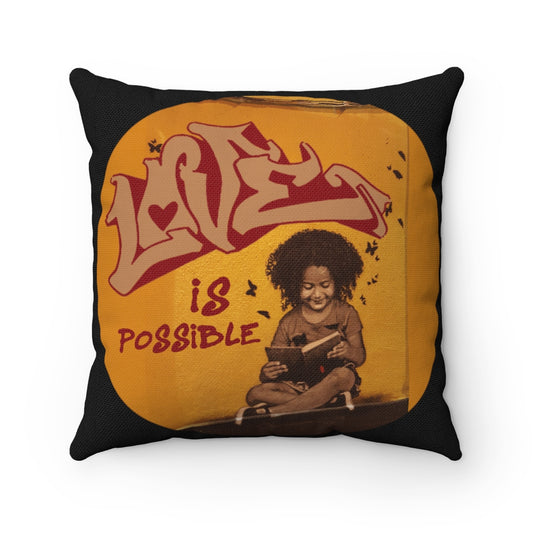 Love is Possible (Believe) Pillow